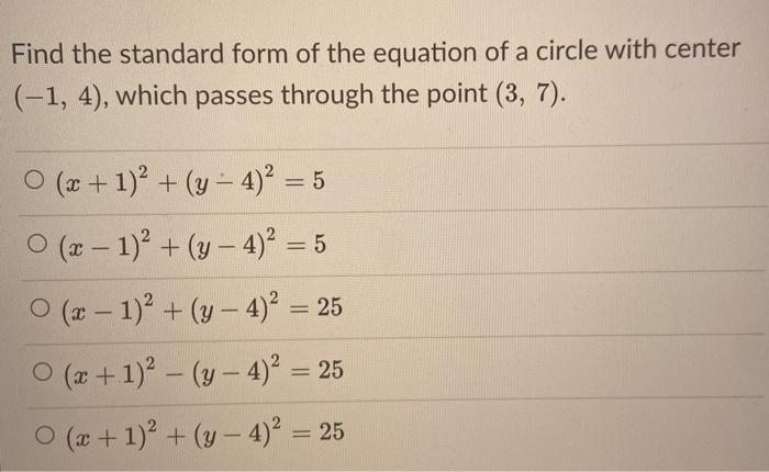 Solved Find the standard form of the equation of a circle | Chegg.com