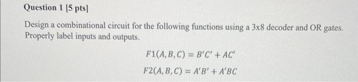 Solved Design A Combinational Circuit For The Following | Chegg.com