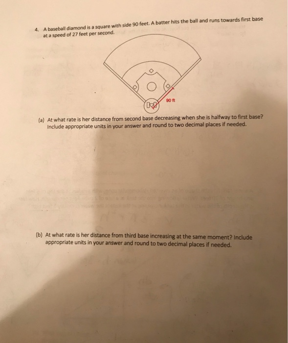 Solved 4. A baseball diamond is a square with side 90 feet.