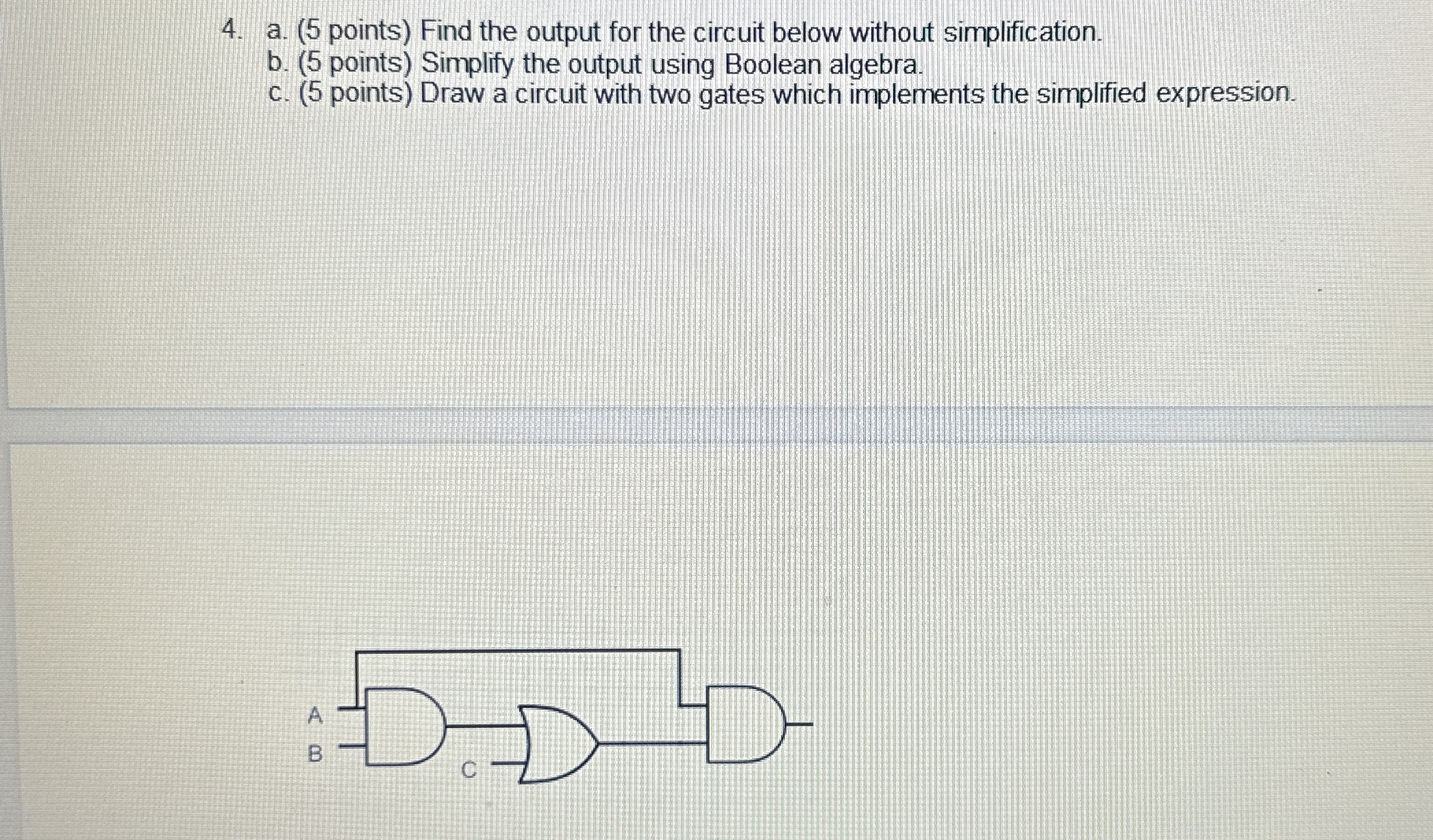 Solved a. ( 5 ﻿points) ﻿Find the output for the circuit | Chegg.com