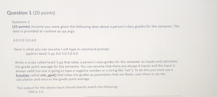Solved import sys and sys.argv as input. this is also a | Chegg.com