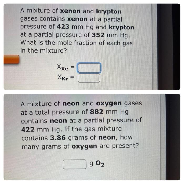 Solved A Mixture Of Xenon And Krypton Gases Contains Xenon