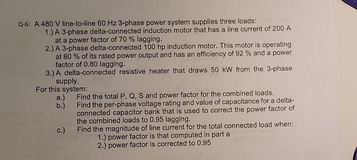 Solved Q-6: A 480 V line-to-line 60 Hz 3-phase power system | Chegg.com