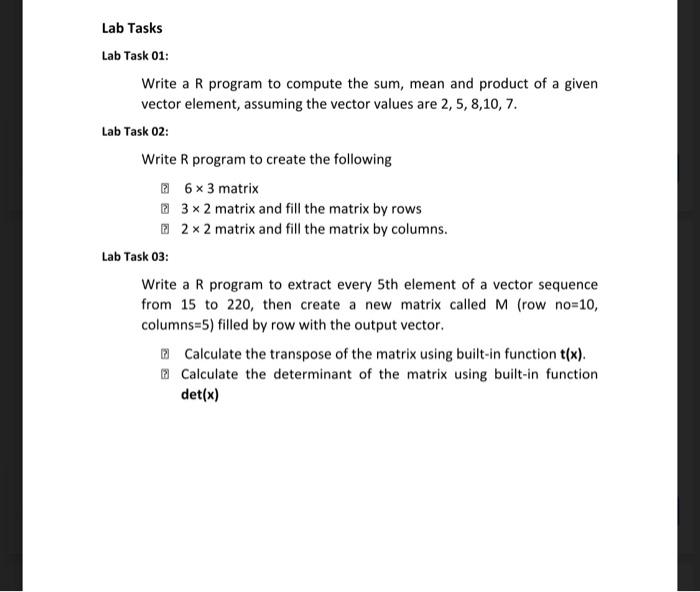 Solved Lab Tasks Lab Task 01 Write a R program to compute Chegg