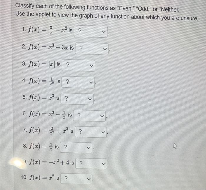 Solved Classify each of the following functions as 