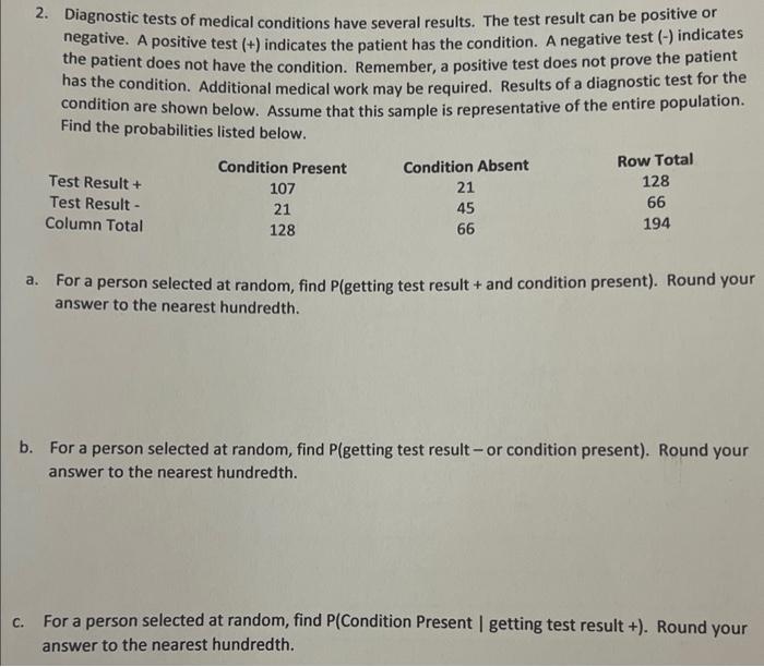 Solved 2. Diagnostic tests of medical conditions have