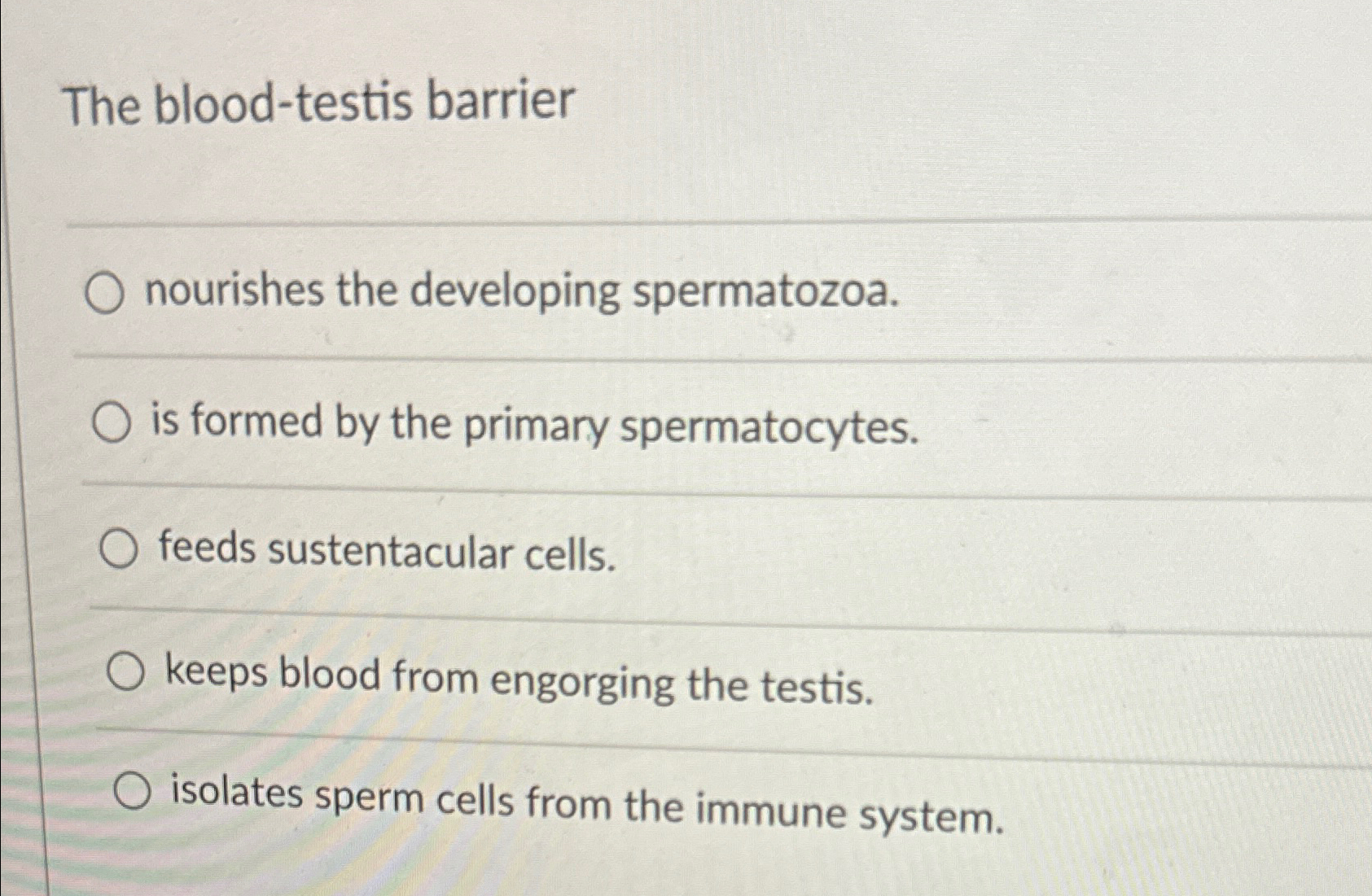 Solved The blood-testis barrierq,nourishes the developing | Chegg.com