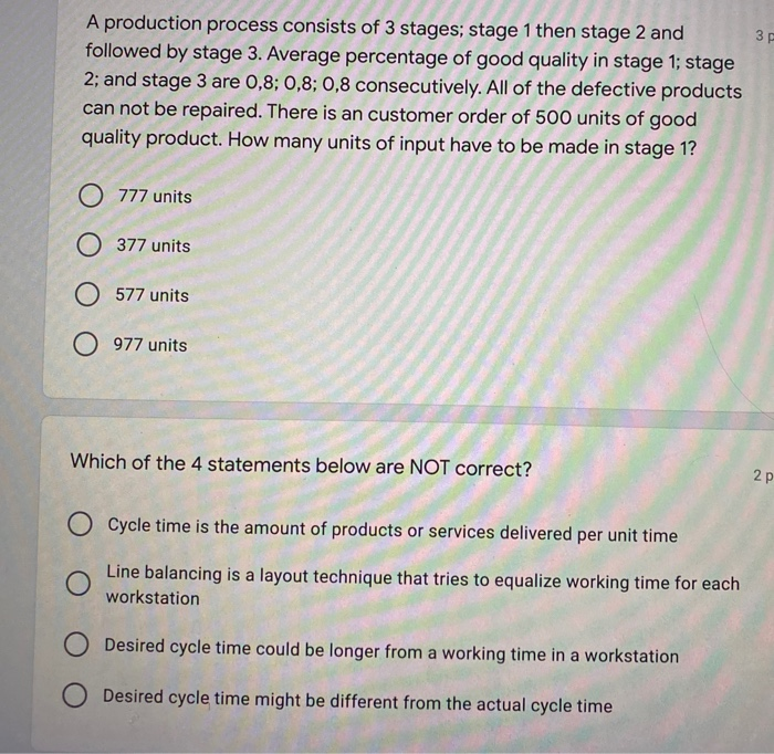 Solved A production process consists of 3 stages; stage 1 | Chegg.com
