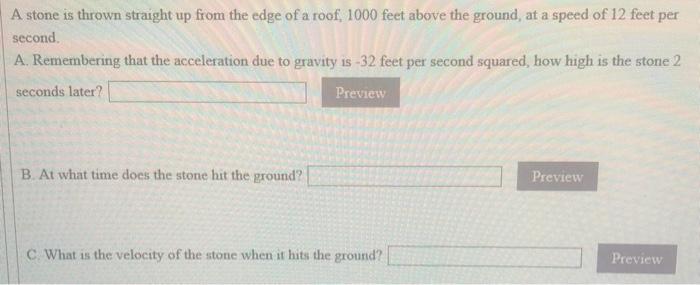 Solved A stone is thrown straight up from the edge of a | Chegg.com
