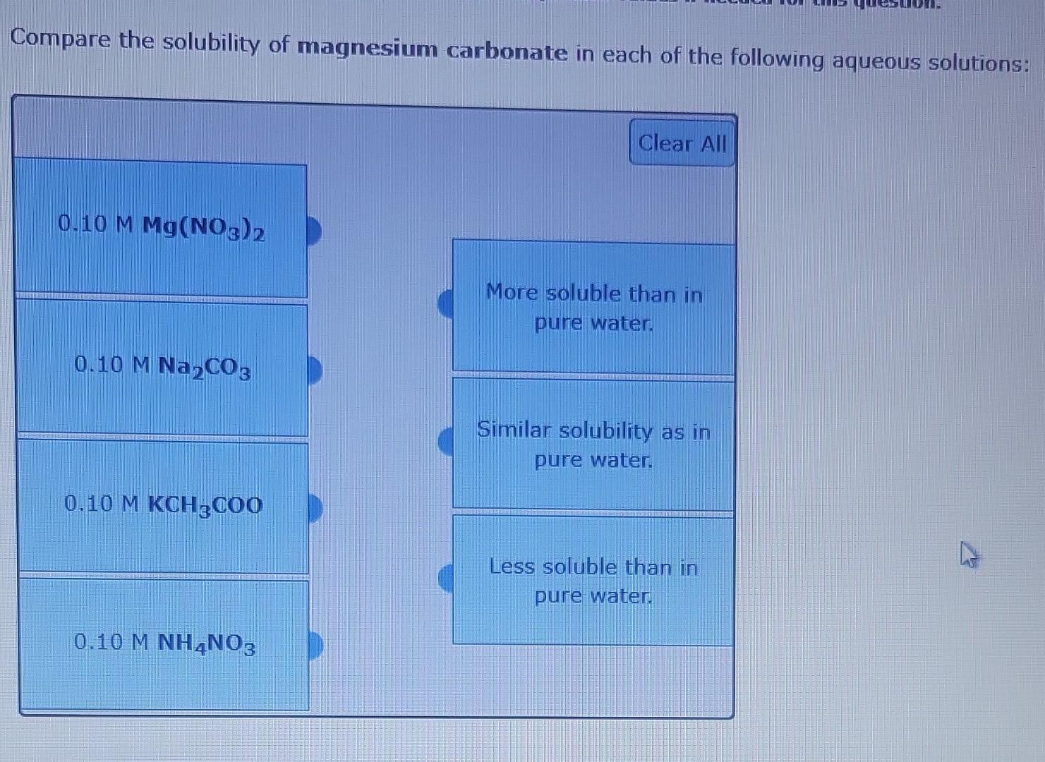 Solved Compare the solubility of magnesium carbonate in each