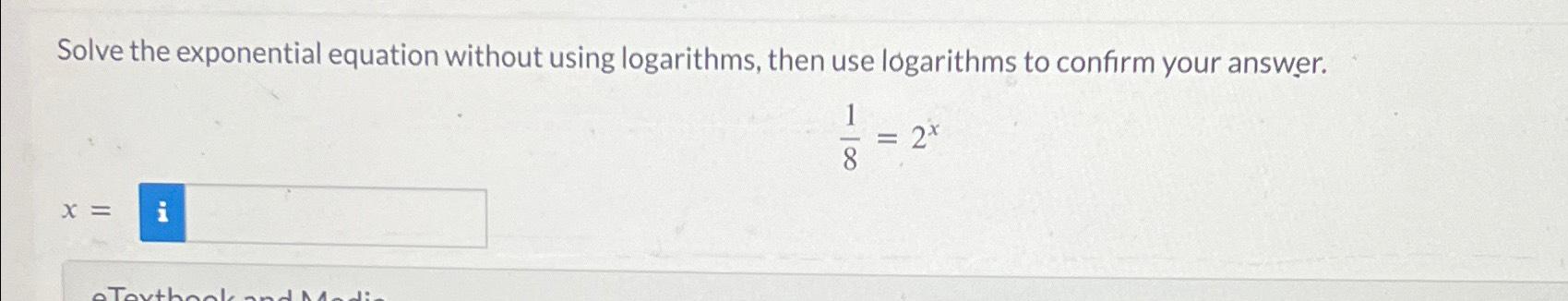 Solved Solve the exponential equation without using | Chegg.com