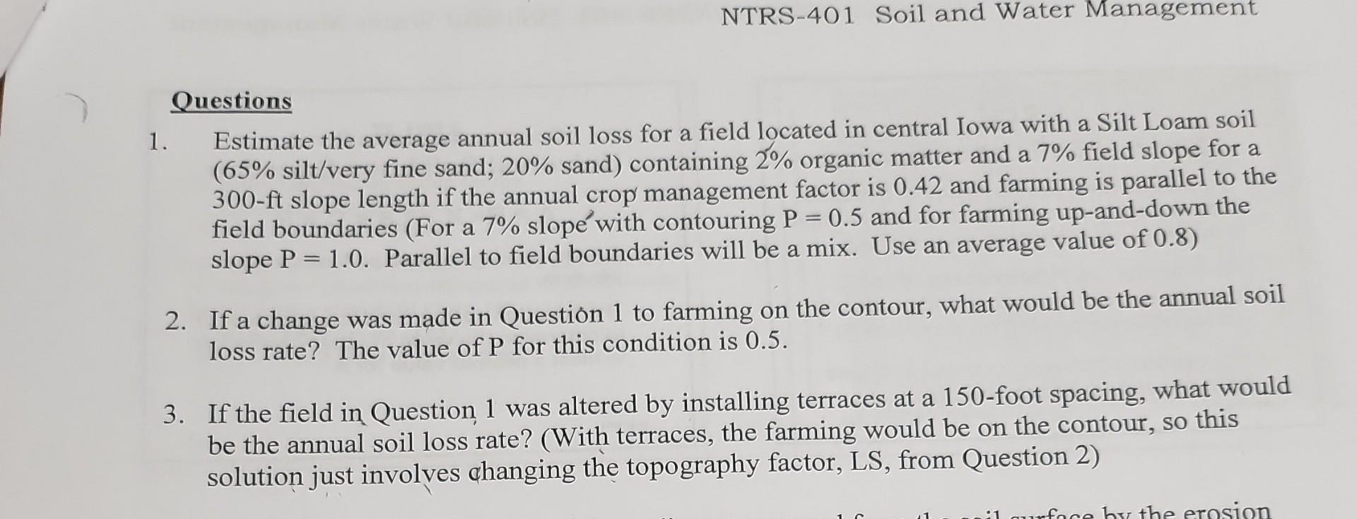 Questions 1. Estimate the average annual soil loss | Chegg.com