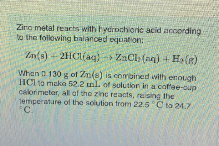 Solved Zinc Metal Reacts With Hydrochloric Acid According To Chegg Com