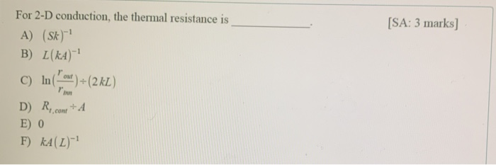 Solved Sa 3 Marks For 2 D Conduction The Thermal Resi Chegg Com