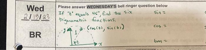 Solved Wed Please answer WEDNESDAY'S bell ringer question | Chegg.com