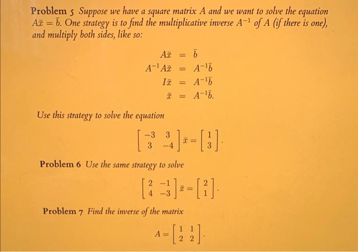 Solved Problem 5 Suppose we have a square matrix A and we | Chegg.com