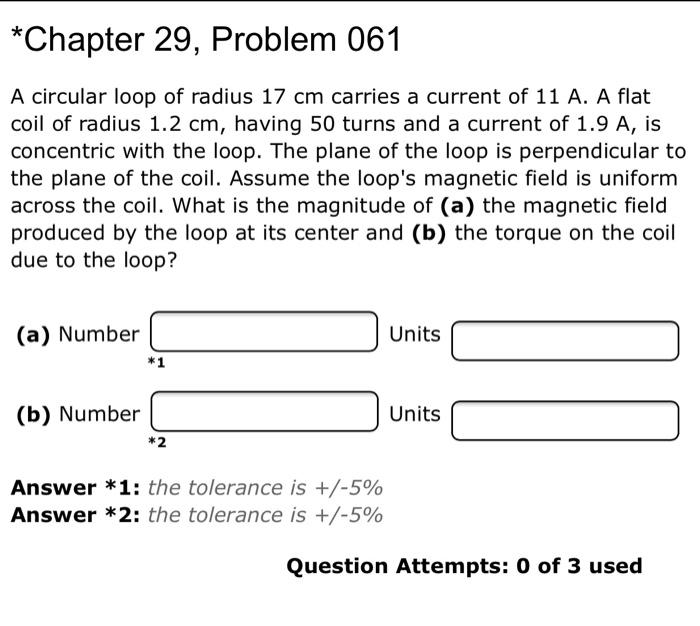 Solved *Chapter 29, Problem 061 A circular loop of radius 17 | Chegg.com