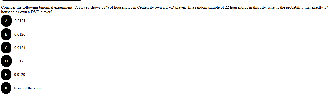 Solved Consider the following binomial experiment: A survey | Chegg.com