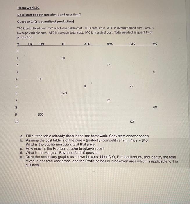 Solved Homework 3C Do all part to both question 1 and | Chegg.com