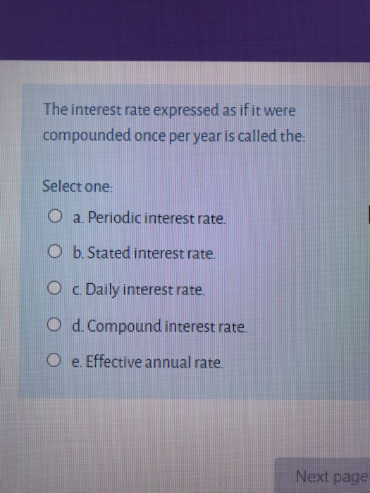The Stated Interest Rate Is The Interest Rate Expressed Solved The interest rate expressed as if it were compounded | Chegg.com