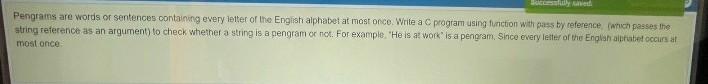 Solved Pengrams are words or sentences containing every | Chegg.com