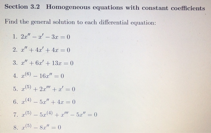 Solved Section 3.2 Homogeneous equations with constant | Chegg.com