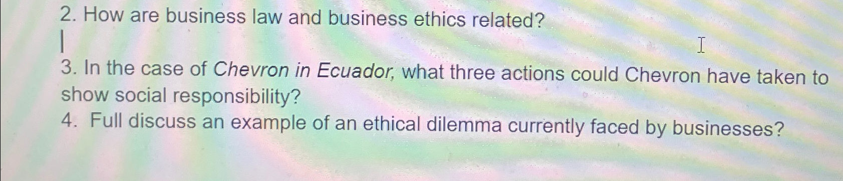 Solved How are business law and business ethics related?In | Chegg.com