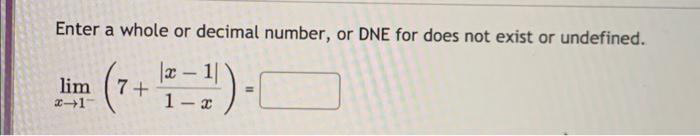 Solved Enter a whole or decimal number, or DNE for does not | Chegg.com