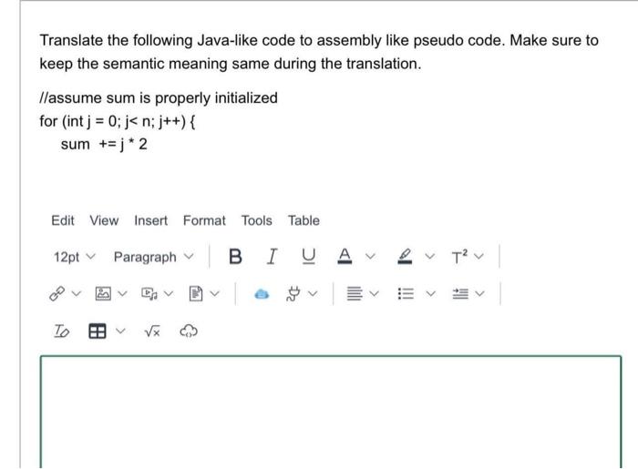 Solved Translate the following Java-like code to assembly | Chegg.com