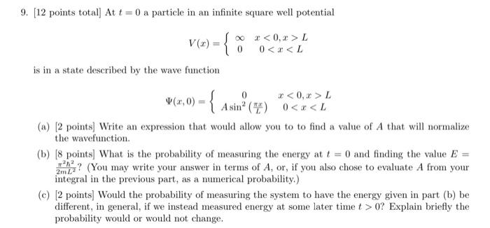 Solved 9. [12 points total] At t = 0 a particle in an | Chegg.com