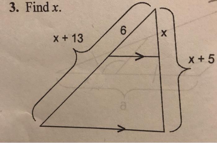 Solved 3. Find x. 6 х X + 13 X + 5 | Chegg.com