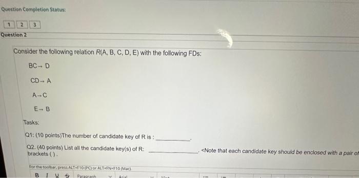 Solved Consider The Following Relation R(A,B,C,D,E) With The | Chegg.com