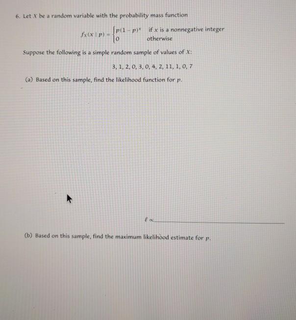 Solved 6. Let X be a random variable with the probability | Chegg.com