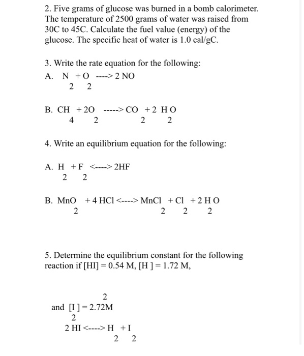 Solved 2. Five grams of glucose was burned in a bomb | Chegg.com
