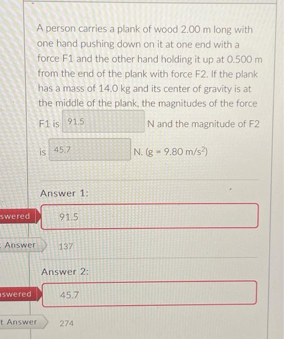 Solved A person carries a plank of wood 2.00 m long with one