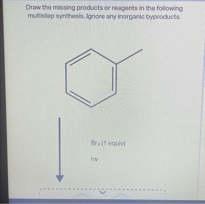 Solved Draw the missing products or reagents in the