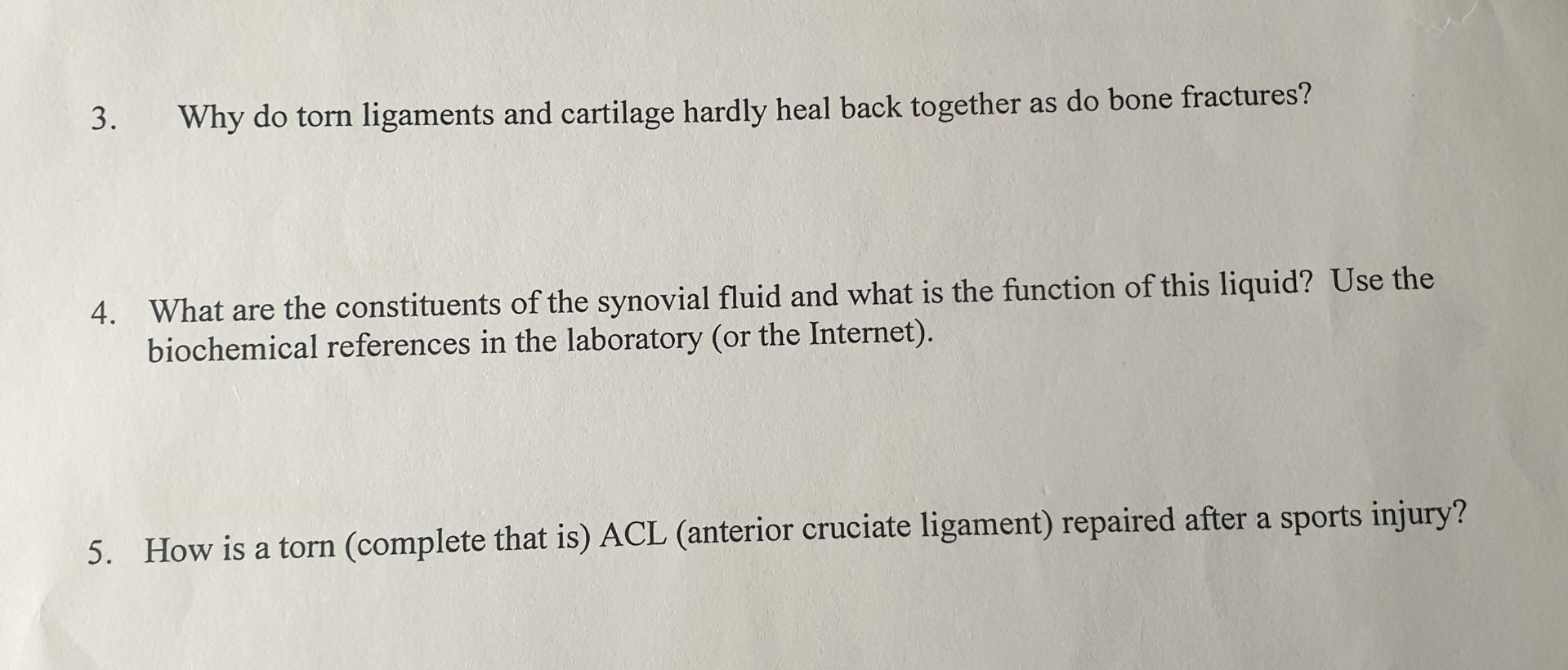 solved-3-why-do-torn-ligaments-and-cartilage-hardly-heal-chegg