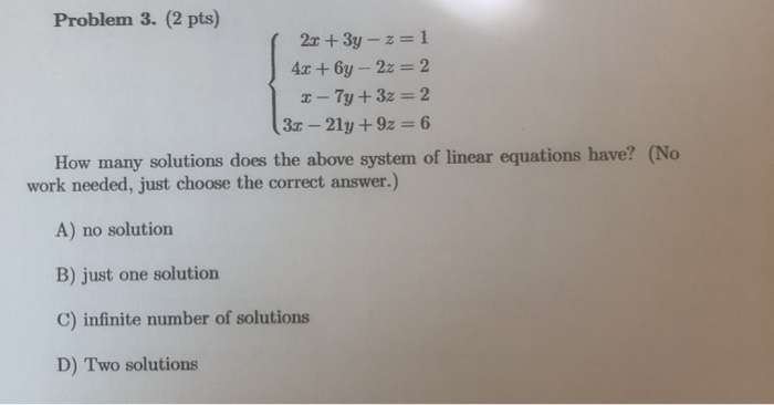 Solved Problem 3. (2 pts) 2x + 3y - 2=1 4.3 + 6y - 2z = 2 x | Chegg.com