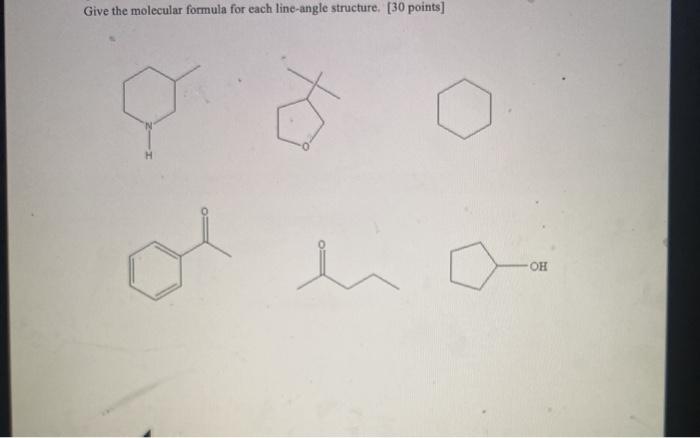 Solved Give the molecular formula for each line-angle | Chegg.com
