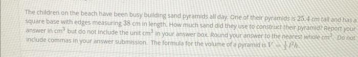 The children on the beach have been busy buliding sand pyramids all day. One of their pyramids \( 1525,4 \mathrm{~cm} t \) al