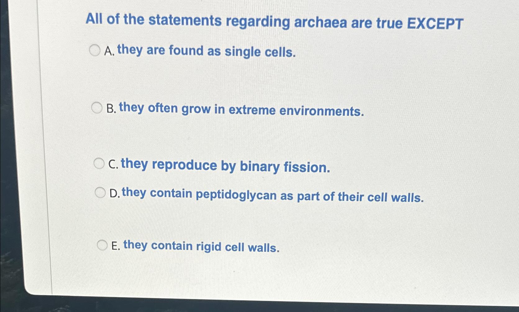 Solved All of the statements regarding archaea are true