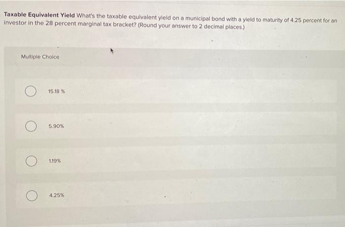 Solved Taxable Equivalent Yield What's the taxable | Chegg.com