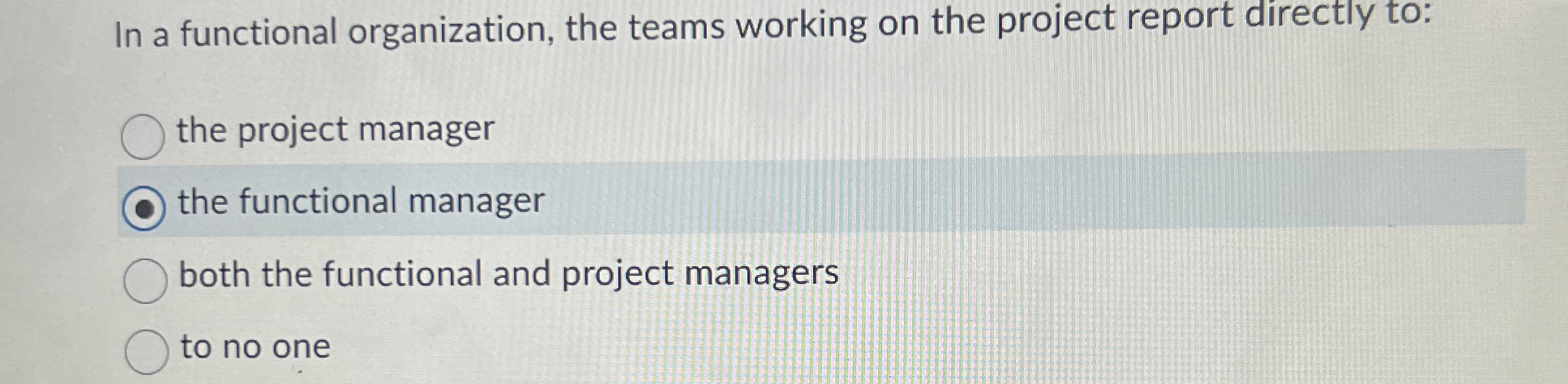 Solved In a functional organization, the teams working on | Chegg.com