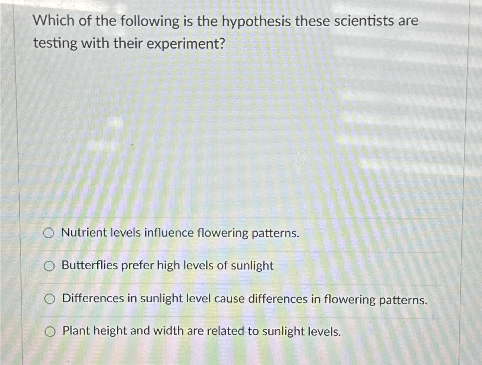 Solved Which of the following is the hypothesis these | Chegg.com