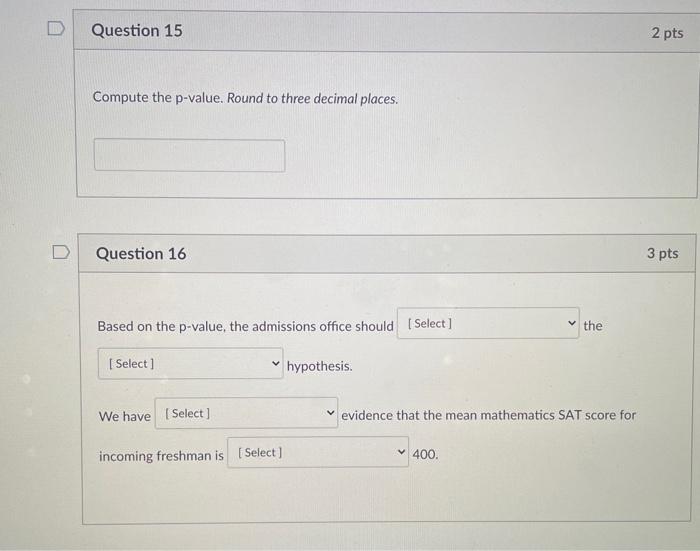 Solved A college admissions officer wants to make inferences | Chegg.com