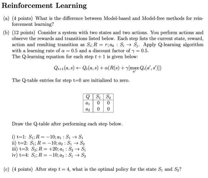 Solved Reinforcement Learning (a) (4 points) What is the | Chegg.com