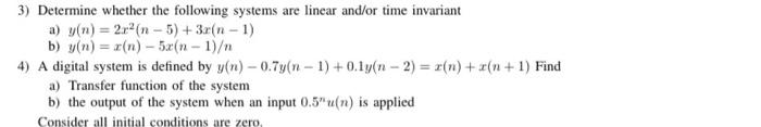 Solved 3) Determine whether the following systems are linear | Chegg.com