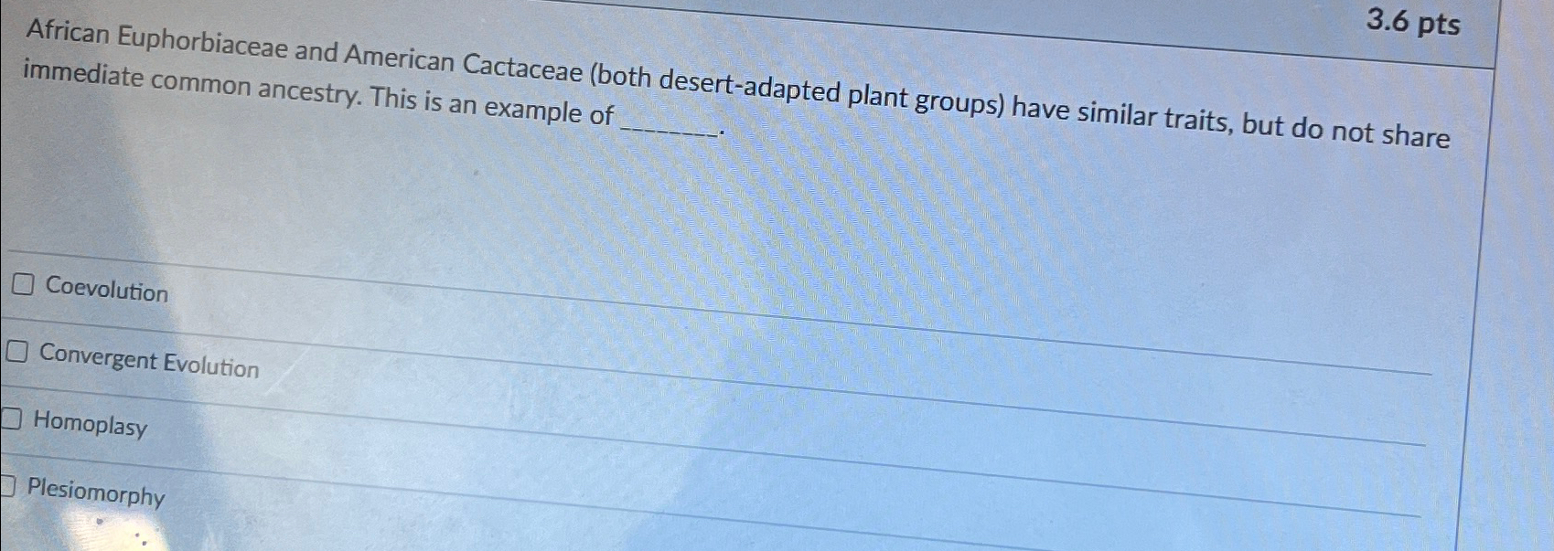 Solved 3.6ptsAfrican Euphorbiaceae and American Cactaceae | Chegg.com