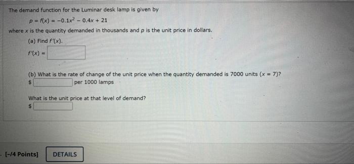 Solved The demand function for the Luminar desk lamp is | Chegg.com