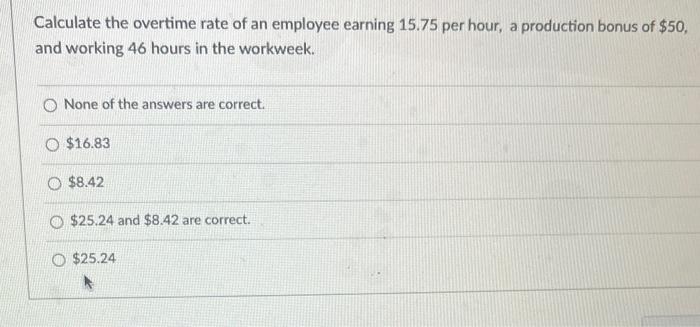 Solved Calculate the overtime rate of an employee earning | Chegg.com